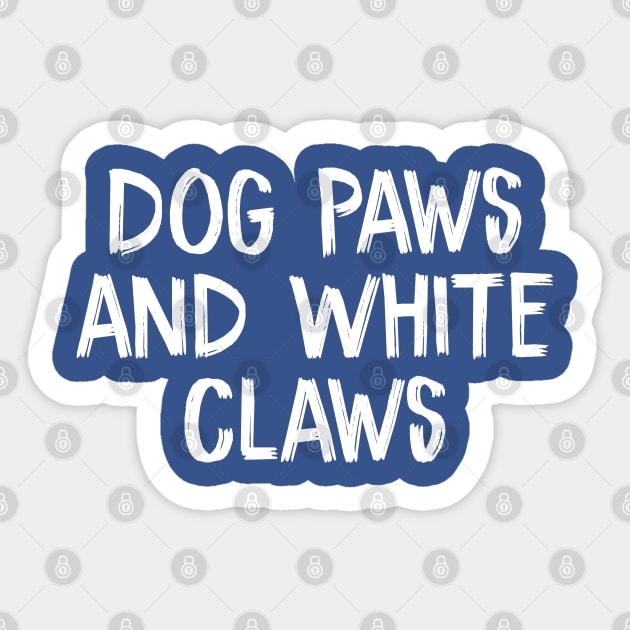 Dog Paws and White Claws Sticker by TIHONA